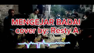 Mengejar badai|| cover by : Resty A.versi latihan