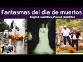 Fantasmas del día de muertos | Relatos del lado  oscuro (English subtitles, French Subtitles)
