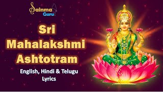 Sri MahaLakshmi Ashtothram 108 in English, Telugu \u0026 Hindi Lyrics| Sainma Guru