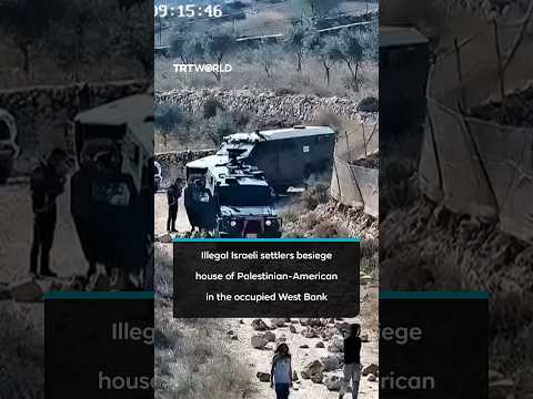 Illegal Israeli settlers besiege house of Palestinian-American in the occupied West Bank