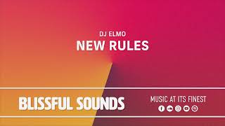 DJ Elmo - New Rules