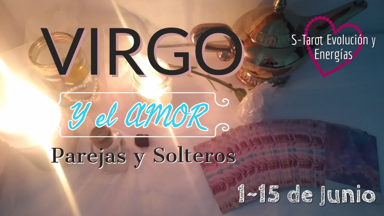 ♍Un AMOR entra en tu vida VIRGO💓y con fuerza. Parejas CONSEGUIRÉIS lo ...