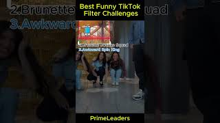 Best Funny TikTok Filter Challenges