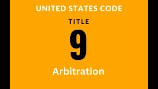 US Code: Title 9 - Arbitration