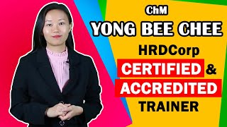 #HRDCorp CERTIFIED AND ACCREDITED TRAINER - ChM YONG BEE CHEE