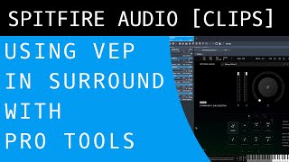 How it Works:  VE Pro, ProTools and 5.1 Surround