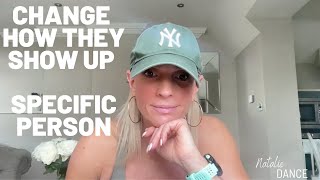 Change How Your Specific Person Shows Up For YOU By Doing This ONE THING!