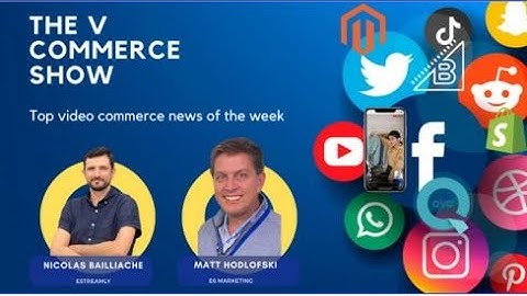 Curated video commerce News of the week