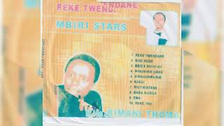 Download Lagu 7. RIU TI RIA TENE MBIRI STARS (KIMANI THOMAS) MP3 Download Lagu 7. RIU TI RIA TENE MBIRI STARS (KIMANI THOMAS) MP3