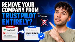 Can You Remove Your Company From Trustpilot Entirely