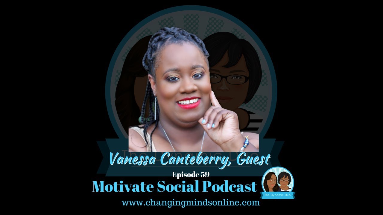 Motivate Social Podcast - Episode 59: Vanessa Canteberry