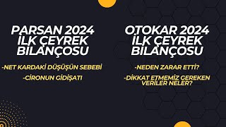 Parsan Ve Otokar İlk Çeyrek Bilançoları Yorumu