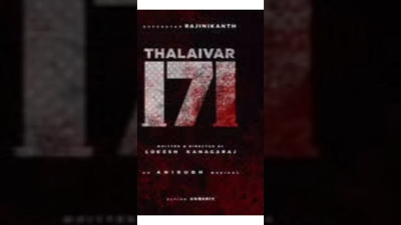 Thalaivar 171 Movie Update | 