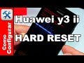 Huawei Y3 II Como restaurar valores de fabrica Facil | Comoconfigurar