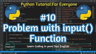 Celebrity #10 - Problems in input() function | Python Tutorial For Absolute Beginners 2020 | DeepScript Profile
