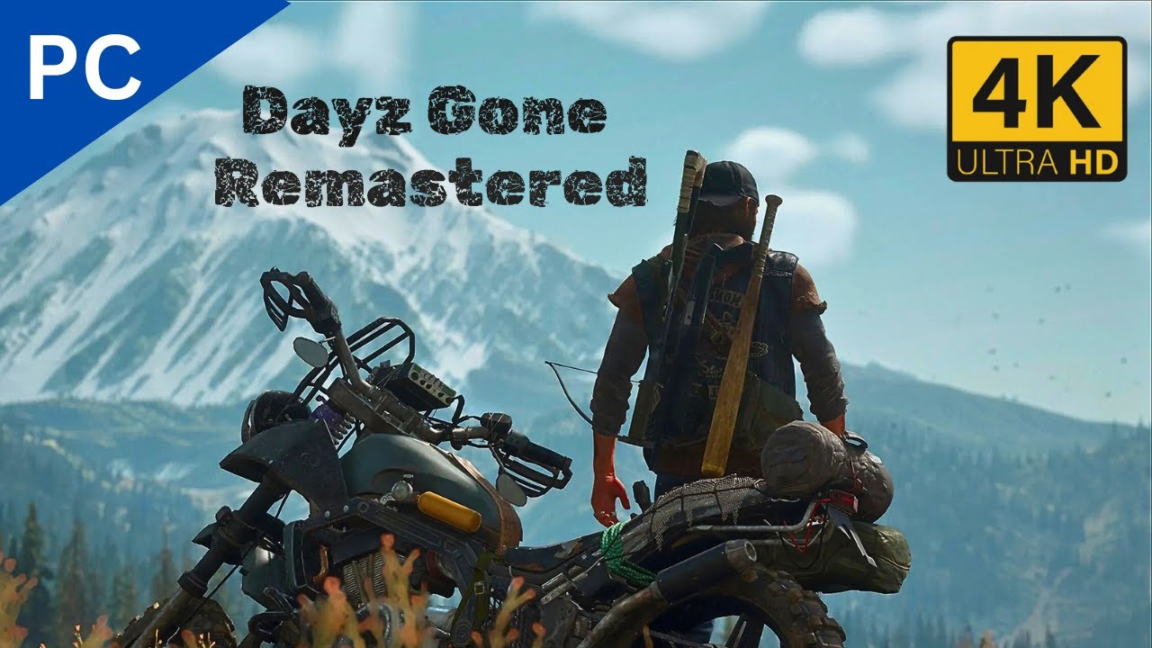 Days Gone Remastered PC Gameplay | 4K Ultra 60FPS | Full Walkthrough