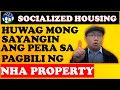  legal ba ang pag bili ng nha awarded property anu ang sagot ng nha