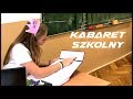 Kabaret szkolny - zakończenie roku szkolnego