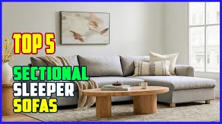 TOP 5 Best Sectional Sleeper Sofas 2026