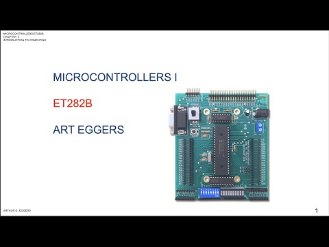 ET282-05 Introduction to Microprocessors: Numbering and Coding Systems