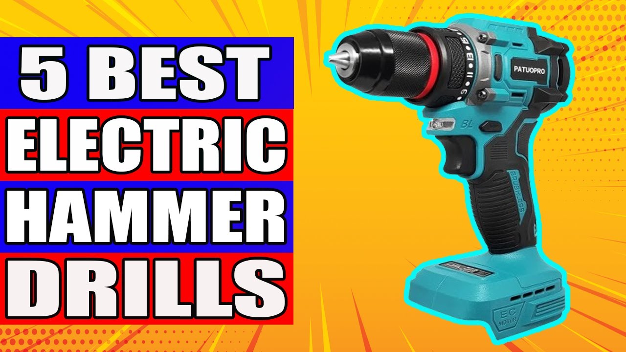 TOP 5 Best Electric Hammer Drills in 2025 - YouTube