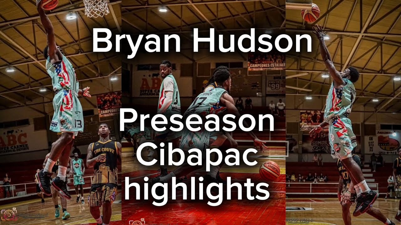 BRYAN HUDSON 2025 PRESEASON CIBAPAC HIGHLIGHTS‼️