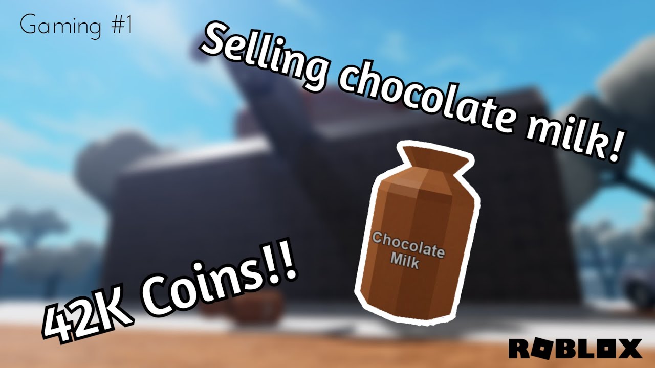 Selling CHOCOLATE MILK! (42k!) ROBLOX Farming and Friends YouTube