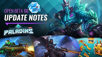 PALADINS OB 66 ALL THE UPDATES AND NEWS !!! ENGLISH