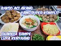 Bakso aci akang yang super komplit  enaknya sampe lupa kenyang