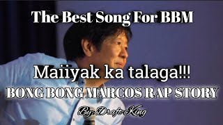 Bong Bong Marcos Rap Song (BBM) - Draft King