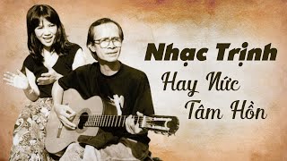 28 Siêu Phẩm Nhạc Trịnh Công Sơn Hay Nức Tâm Hồn - Liên Khúc Một Cõi Đi Về, Xin Trả Nợ Người