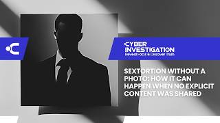 Sextortion Without a Photo: How It Can Happen When No Explicit Content Was Shared