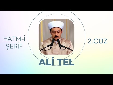 Hâfız Ali Tel | Hatm-i Şerif 2.Cüz
