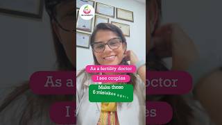 6 Mistakes again and again by couples #doctor #patient