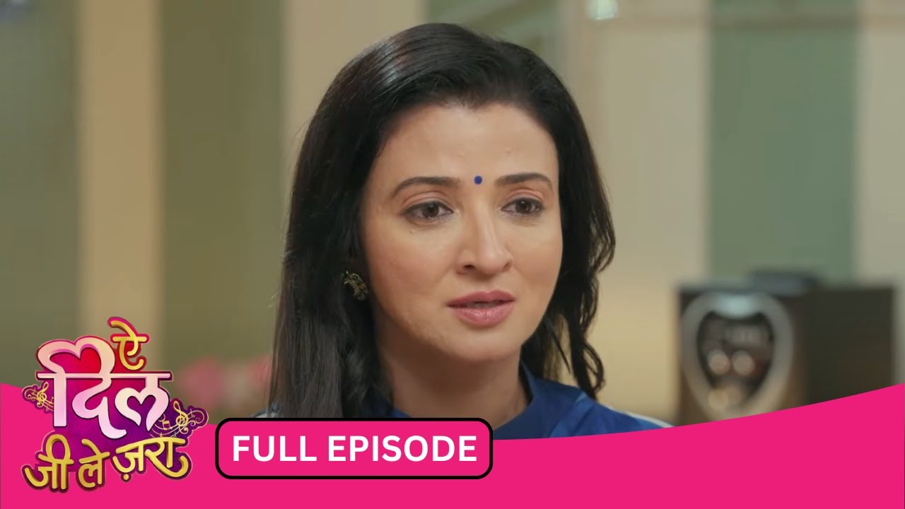 Aye Dil Jee Le Zaraa | New show | Full Episode 38 | Dangal TV