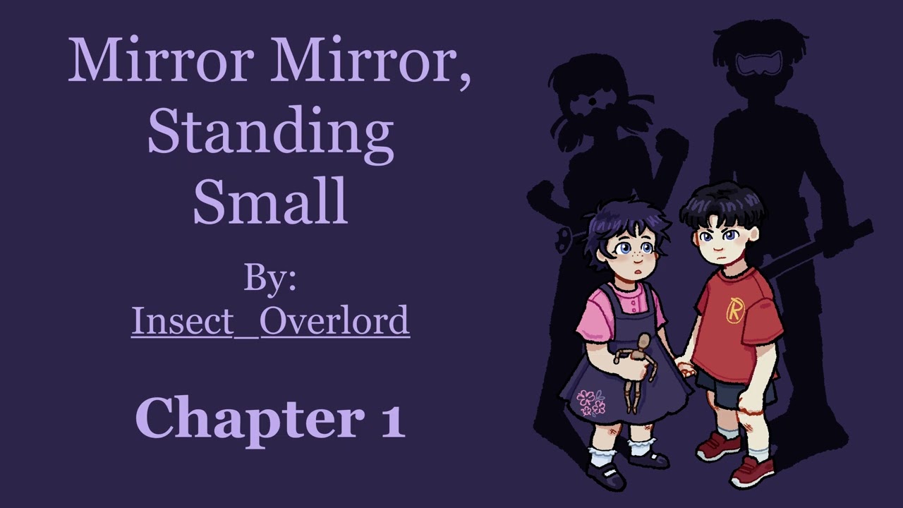 Mirror Mirror, Standing Small (Podfic, Chapter 1)