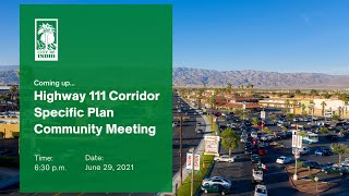 Highway 111 Corridor Specific Plan Community Meeting