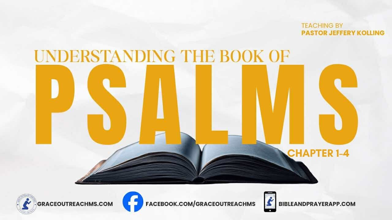 Understanding the book of Psalms | Psalms 1-4 - YouTube