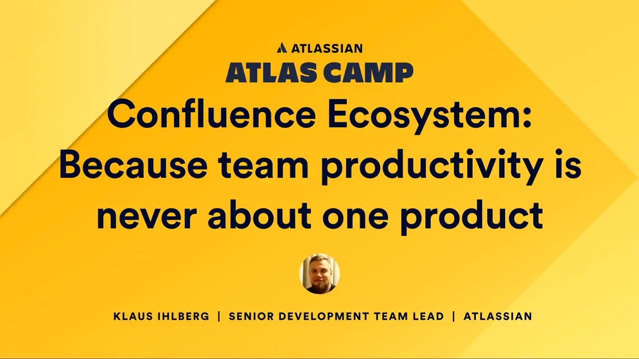 Confluence Ecosystem  Because Team Productivity is Never About One Product mp4