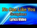 No One Like You - Scorpions (Lyrics Video)