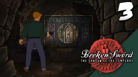 Lets Play Broken Sword: The Shadow of the Templars: Part 3 - Lochmarne