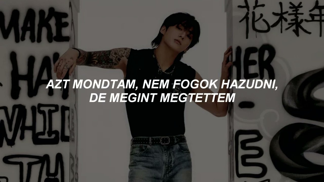 Jungkook // Closer to You (hungarian/magyar)
