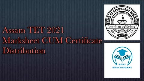 Assam TET 2021 marksheet cum certificate distribution