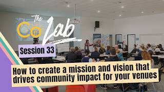 How to create a mission and vision that drives community impact for your venues |SpacetoCo
