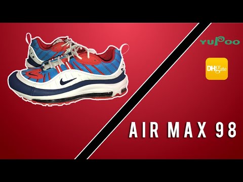 UNBOXING FR, NIKE AIR MAX 98 AVENGER [DHGATE], [YUPOO], [ALIEXPRESS] -  YouTube