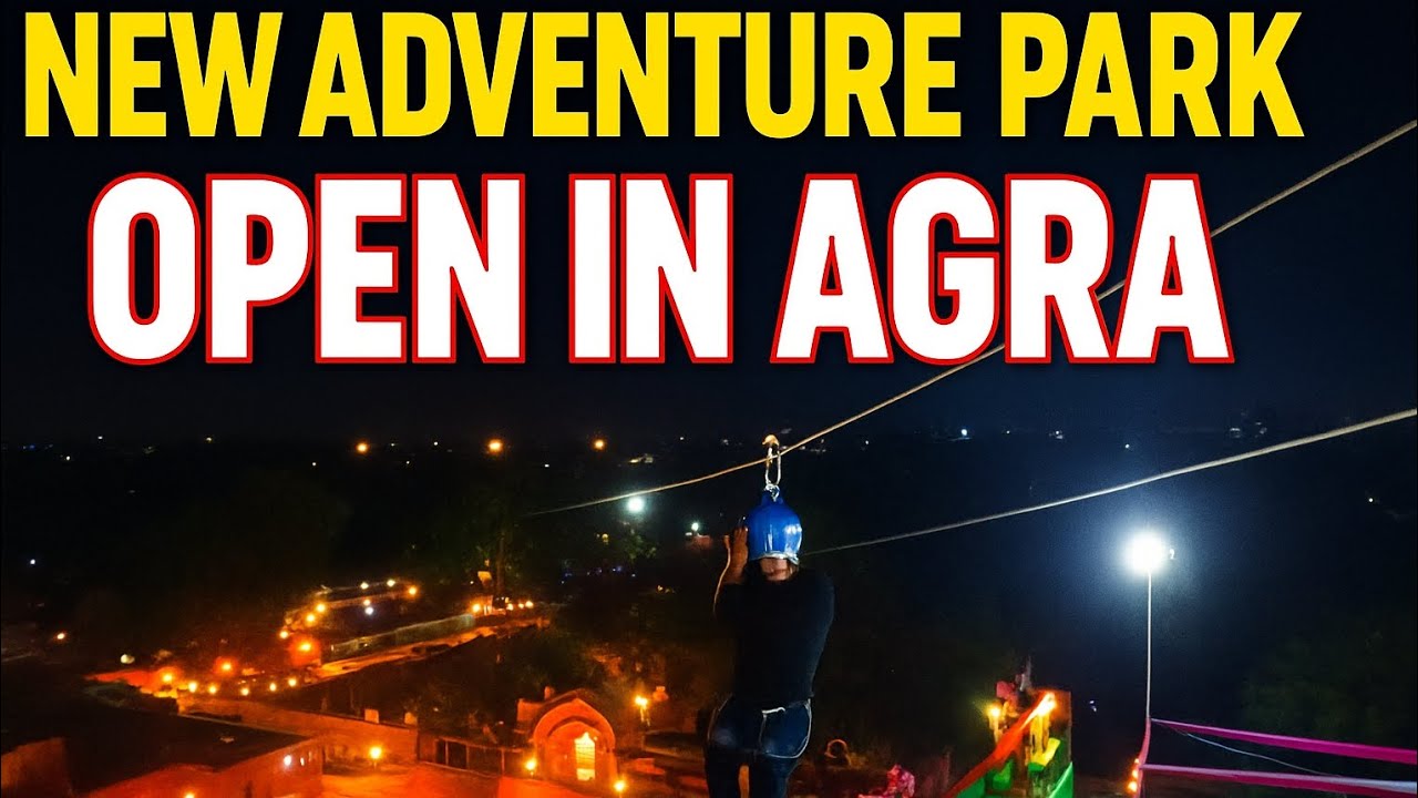 You Won’t Believe This New Adventure Park in Agra! 😱🔥 Full Night Tour 
