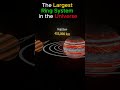 This Giant Planet Has the Biggest Rings Ever! 🪐🤯#shorts #solarsystem #space