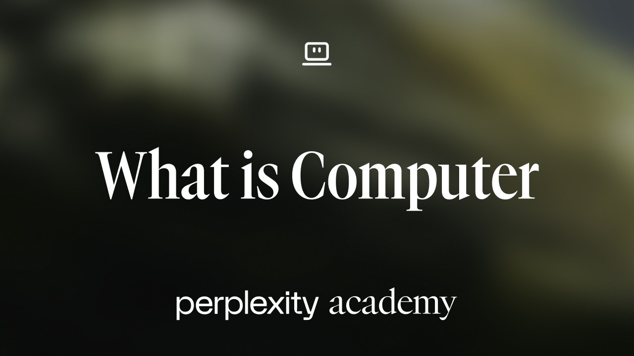 YouTubeでWhat Is Perplexity Computer? | Perplexity Academyを視聴 YouTubeでWhat Is Perplexity Computer? | Perplexity Academyを視聴
