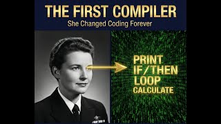 How Compilers Changed Programming Forever (The Untold History)