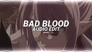 bad blood - taylor swift ft. kendrick lamar [edit audio] Resimi